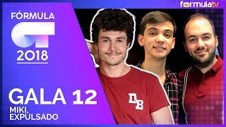 REACCIÓN Gala 12 OT 2018 con Dave La expulsión de Miki y el futuro ganador  Fórmula OT [upl. by Acirahs211]