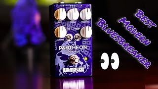 The Best Modern Bluesbreaker Overdrive Pedal Wampler Pantheon [upl. by Marienthal129]