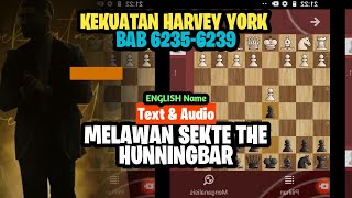 Harvey York Melawan Sekte The Hunningbar  CHess Bb 62356239 [upl. by Ruosnam]