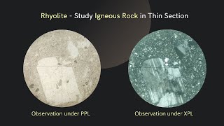 Rhyolite in Thin Section  Extrusive Felsic Igneous Rock under Microscope  PPL XPL Petrology [upl. by Eikceb]