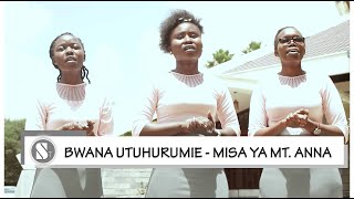 Misa ya Mt Anna  Bwana Utuhurumie  Fr G F Kayeta  Mass  Sauti Tamu Melodies [upl. by Hnahym92]