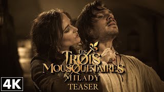 Les Trois Mousquetaires  Milady  Teaser officiel 4K [upl. by Javed944]