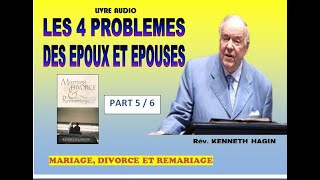 LIVRE AUDIO  MARIAGE  DIVORCE ET REMARIAGE  KENNETH HAGIN  PART 5 [upl. by Ihcur]