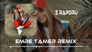 Şimal  Z Raporu Emre Tamer Remix [upl. by Sellihca245]