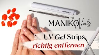 So entfernst du Maniko UV Gel Strips  Einfache Schritte für ein schonendes Ablösen [upl. by Essyle]