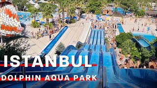 Istanbul Water Park  Walking Tour In Dolphin Aqua Park In Bahcesehir  31 July 2022  4K UHD 60 FPS [upl. by Gnemgnok368]