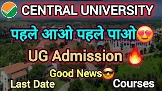 पहले आओ पहले पाओ🔥 Direct Admission in Central University😍 1 Marks पे भी CUET UG Counselling 2024 [upl. by Reteid118]