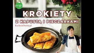 Najlepsze Krokiety z Kapustą i Pieczarkami  dodatek do czerwonego barszczu [upl. by Honeyman609]