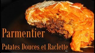 Parmentier de Patates Douces et Raclette [upl. by Ellecrad]