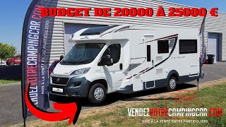 QUEL CAMPING CAR ACHETER AVEC UN BUDGET de 20 000 à 25000€  vendezvotrecampingcarcom [upl. by Mariejeanne]