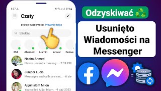 Jak odzyskać usunięte wiadomości w Messengerze 2024 [upl. by Dorcy]