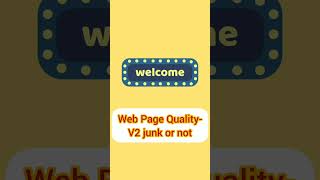 Web page Quality V2 junk or not Qualification in Hindiurdu  Web page quality junk [upl. by Denna]