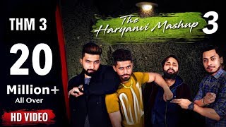 The Haryanvi Mashup 3  Lokesh Gurjar  Gurmeet Bhadana  Desi King  Baba Bhairupia  Akki Kalyan [upl. by Amlev104]