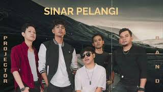 projector band  sinar pelangi HQ audio [upl. by Benjy]