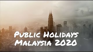 Key Public Holidays in Malaysia for 2020 [upl. by Sanborn]