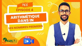 TCS  Arithmétiques dans IN  les nombres premiers et la décomposition en facteurs premiers [upl. by Mya891]