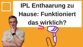 Funktioniert IPL Haarentfernung zuhause Hautarzt erklärt  Dr Kasten Hautmedizin in Mainz [upl. by Hiroshi]