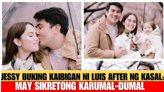 Jessy buking kaibigan ni Luis after ng kasal May sikretong karumaldumal [upl. by Allie]