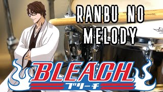 Bleach Opening 13 Ranbu No Melody Drum Cover [upl. by Dleifniw]