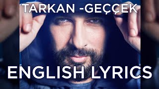 tarkan  geççek english lyrics [upl. by Obidiah]