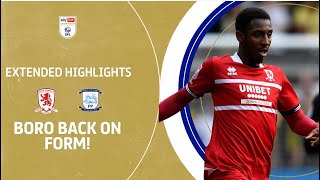 BORO BACK ON FORM  Middlesbrough v Preston North End extended highlights [upl. by Niccolo]