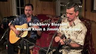 Blackberry Blossom  Moondi Klein amp Jimmy Gaudreau [upl. by Mendelsohn584]