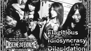 Flagitious Idiosyncrasy in the Dilapidation  Obscene 20 Extreme [upl. by Turner]