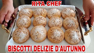 BISCOTTI DELIZIE DAUTUNNO⭐RITA CHEF  Super golosi [upl. by Noe]