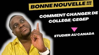 BONNE NOUVELLE  COMMENT CHANGER DE COLLÈGECEGEP AU CANADA  MON EXPÉRIENCE [upl. by Bartosch596]