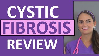 Cystic Fibrosis Nursing  Cystic Fibrosis Symptoms Causes Treatment NCLEX Review [upl. by Reisch684]