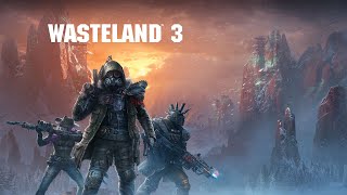 Wasteland 3  Gameplay FULL HD [upl. by Dayiz]