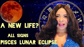 Pisces Lunar Eclipse September 17th 2024 A New Life All Signs [upl. by Thagard]