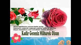 🌹KADİR GECESİ🌹Bin aydan daha hayırlı gece🌹Kadir Gecemiz Mübarek Olsun🌹 [upl. by Rezzani848]