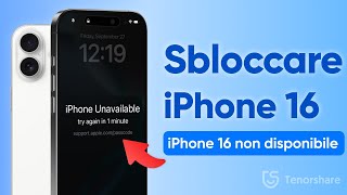 iPhone 16 Non Disponibile  Come Sbloccare liPhone 16 Senza Passcode 2024 [upl. by Kylynn]