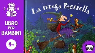 La strega Rossella 🧙‍♀️ 📚Leggiamo insieme una storia sull amicizia per bambini [upl. by Faith]