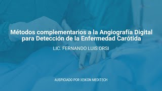 Métodos complementarios a la Angiografía Digital para Detección de la Enfermedad Carótida [upl. by Anattar]