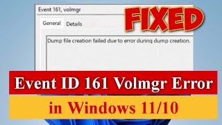 Event ID 161 Volmgr Error in Windows 1110 Solved windows11 [upl. by Adnarem940]