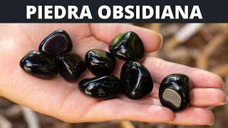 PIEDRA OBSIDIANA 10 DATOS INTERESANTES DE LA PIEDRA OBSIDIANA [upl. by Ertnod]