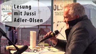 Jussi AdlerOlsen liest aus ›TAKEOVER Und sie dankte den Göttern‹ [upl. by Adelaida]