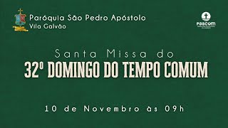 32º Domingo do Tempo Comum [upl. by Lleon788]