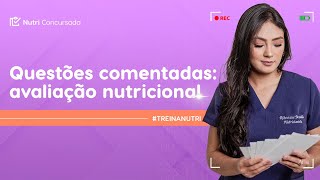 RESPONDENDO QUESTÕES DE AVALIAÇÃO NUTRICIONAL Live treinanutri [upl. by Dixon]