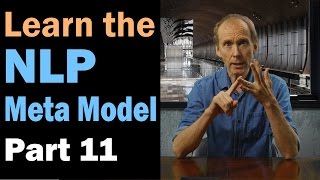 Learn the NLP Meta Model Unspecified Verbs Part 1112  Critical Thinking Skills [upl. by Lalage]