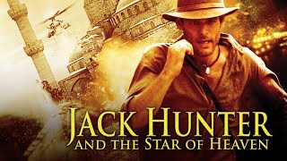 Jack Hunter and the Star of Heaven Spanish 2010  Full Movie  Ivan Sergei  Joanne Kelly [upl. by Enaud]