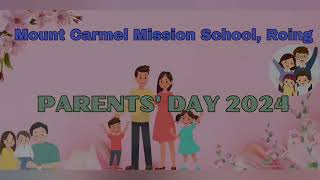 Parents Day 2024 Mount Carmel Mission School Roing full video [upl. by Gariepy]