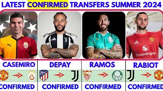 🚨LATEST CONFIRMED TRANSFER NEWS SUMMER 2024💥 CASEMIRO TO GALA DEPAY TO JIVE✔️ RAMOS TO PLAMEIRAS [upl. by Leirua752]