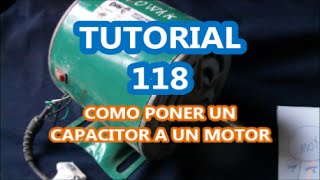 Tutorial 118 de bobinados poner capacitor a motor [upl. by Faust]