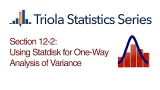 Statdisk Section 122 Using Statdisk for OneWay Analysis of Variance [upl. by Kalfas]