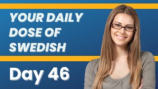 Your daily dose of Swedish Day 46 [upl. by Devina870]