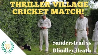 quotTHRILLER VILLAGE CRICKET MATCHquot Sanderstead vs Blindley Heath May 2019 Lockdown Rewind [upl. by Llennyl]