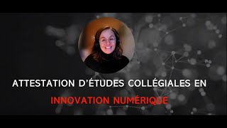 AEC en Innovation numérique  Séance dinformation préadmission [upl. by Luap596]